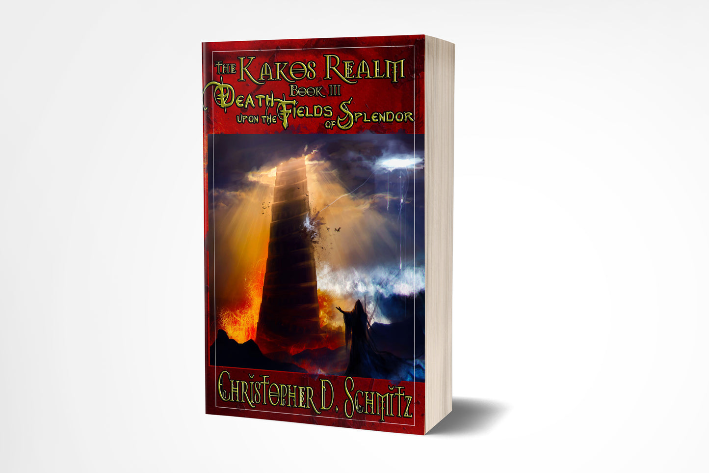 Death Upon the Fields of Splendor (The Kakos Realm 3)