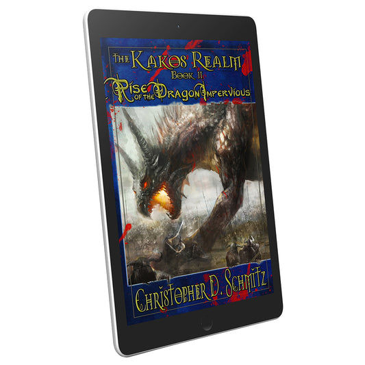 Rise of the Dragon Impervious (The Kakos Realm 2)